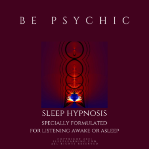 Be Psychic Sleep Hypnosis