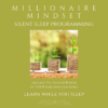 Millionaire Mindset Sleep Programming - Image 2